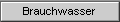 Brauchwasser
