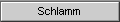 Schlamm